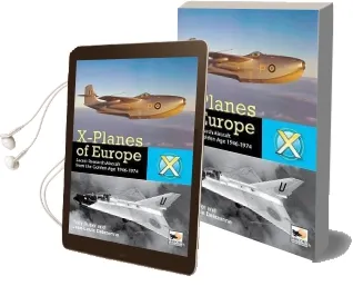 X-Planes of Europe: Secret Research Aircraft of the Cold war Audiobook download free by Tony Buttler