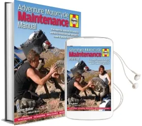 Adventure Motorcycle Maintenance Manual: The Essential Manual to the Skills Needed to Maintain and Prepare a Modern Adventure Motorcycle Audiobook download free by Greg Baker