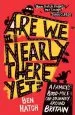 Audiobook Are we Nearly There yet?: A Family'S 8,000-Mile car Journey Around Britain author Ben Hatch