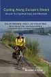 Audiobook Cycling Along Europe'S Rivers author Michael Lyon
