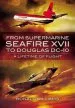 Audiobook From Supermarine Seafire Xvii to Douglas Dc-10: A Lifetime of Flight author Ronald Williams