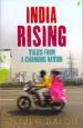 Audiobook India Rising: Travels in Modern India author Oliver Balch