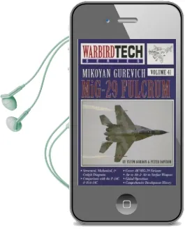 Mig-29 Fulcrum: Warbird Tech Volume 41 Audiobook download free by Yefim Gordon