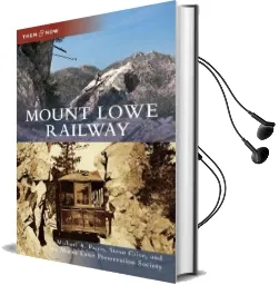 Mount Lowe Railway Audiobook download free by Michael A. Patris
