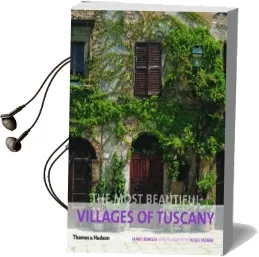The Most Beautiful Villages of Tuscany Audiobook download free by James Bentley