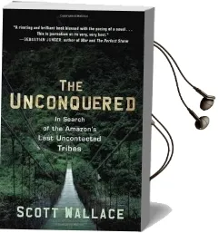The Unconquered Audiobook download free by Scott Wallace