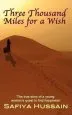 Audiobook Three Thousand Miles for a Wish author Safiya Hussain