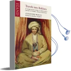 Travels Into Bokhara Audiobook download free by Sir Alexander Burnes