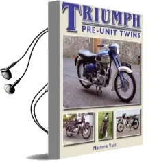 Triumph Pre-Unit Twins Audiobook download free by Matthew Vale