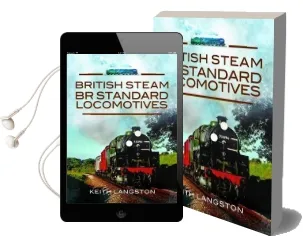 British Steam - br Standard Locomotives Audiobook download free by Keith Langston
