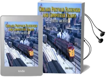 Chicago Postwar Passenger and Commuter Trains Audiobook download free by John Kelly