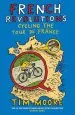 Audiobook French Revolutions: Cycling the Tour de France author Tim Moore