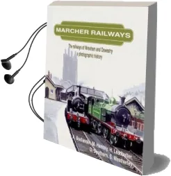 Marcher Railways - the Railways of Wrexham and Oswestry, a Photographic History Audiobook download free by Amrywiol / Various