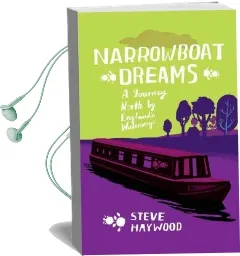 Narrowboat Dreams: A Journey North by England'S Waterways Audiobook download free by Steve Haywood