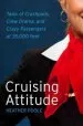 Audiobook Cruising Attitude: Tales of Crashpads, Crew Drama, and Crazy Passengers at 35,000 Feet author Heather Poole