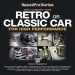 Audiobook How to Modify Your Retro or Classic car for High Performance author Daniel N.J. Stapleton
