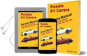Porsche 911 Carrera Service Manual: Coupe, Targa and Cabriolet 1984, 1985, 1986, 1987, 1988, 1989 Audiobook download free by Bentley Publishers