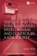 Audiobook The Fast and the Furious: Drivers, Speed Cameras and Control in a Risk Society author Helen Wells