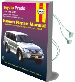 Toyota Prado Service and Repair Manual: 1996 to 2009 Audiobook download free by Haynes Publishing