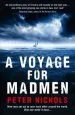 Audiobook A Voyage for Madmen: Nine men set out to Race Each Other Around the World. Only one Made it Back ... author Peter Nichols