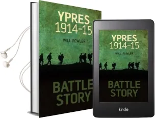 Battle Story: Ypres 1914-1915 Audiobook download free by William Fowler