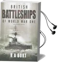 British Battleships of World war one Audiobook download free by R A Burt
