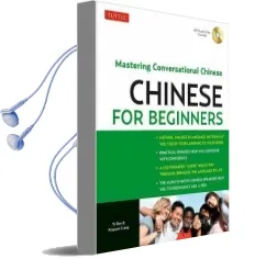 Chinese for Beginners: Mastering Conversational Chinese (Audio cd Included) Audiobook download free by Yi Ren