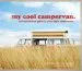 Audiobook My Cool Campervan: An Inspirational Guide to Retro-Style Campervans author Jane Field Lewis