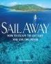 Audiobook Sail Away - how to Escape the rat Race and Live the Dream author Nicola Rodriguez