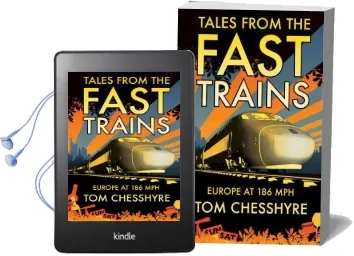 Tales From the Fast Trains: Around Europe at 186Mph Audiobook download free by Tom Chesshyre