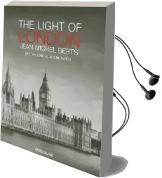 The Light of London Audiobook download free by Jean Michel Berts