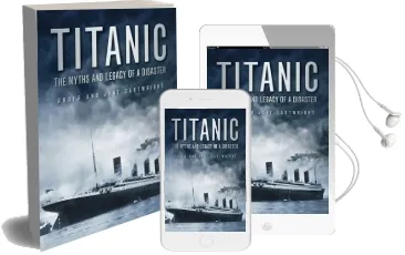 Titanic: The Myths and Legacy of a Disaster Audiobook download free by Roger Cartwright