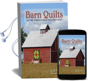 Barn Quilts and the American Quilt Trail Movement Audiobook download free by Suzi Parron