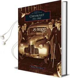 Chevrolet: 1911-1960 Audiobook download free by Michael W. R. Davis