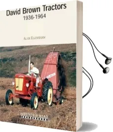 David Brown Tractors 1936-1964 Audiobook download free by Alan Earnshaw