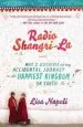 Audiobook Radio Shangri-La author Lisa Napoli