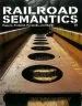 Audiobook Railroad Semantics #1 author Aaron Dactyl