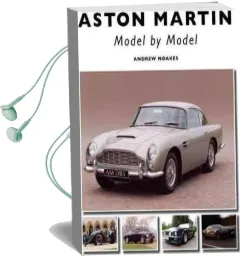 Aston Martin: Model by Model Audiobook download free by Andrew Noakes