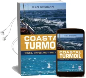 Coastal Turmoil: Winds, Waves and Tidal Races Audiobook download free by Ken Endean