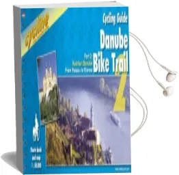 Danube Bike Trail: Passau to Vienna - Bike.At.021.E v. 2 Audiobook download free by Esterbauer Verlag