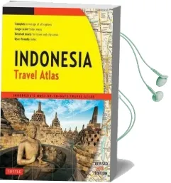 Indonesia Travel Atlas Third Edition Audiobook download free by Tuttle Publishing