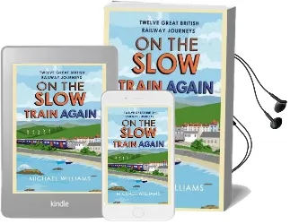 On the Slow Train Again Audiobook download free by Michael Williams