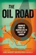 Audiobook The oil Road: Journeys From the Caspian sea to the City of London author Mika Minio Paluello