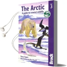 Arctic: A Guide to Coastal Wildlife Audiobook download free by Tony Soper