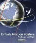 Audiobook British Aviation Posters: Art, Design and Flight author Scott Anthony