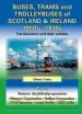 Audiobook Buses, Trams and Trolleybuses of Scotland & Ireland 1950S-1970S: The Operators and Their Vehicles author Henry Conn
