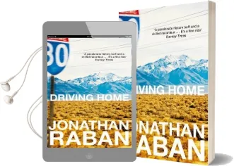 Driving Home: An American Scrapbook Audiobook download free by Jonathan Raban