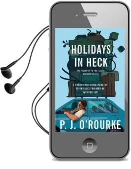 Holidays in Heck Audiobook download free by P. J. O'Rourke