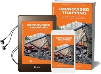 Improvised Trapping: A Waterproof Pocket Guide to Basic Methods for Securing Food Audiobook download free by Dave Canterbury