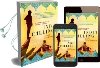 India Calling: An Intimate Portrait of a Nation'S Remaking Audiobook download free by Anand Giridharadas